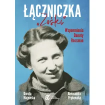 ��czniczka "Zo�ki". Wspomnienia Danuty Rossman