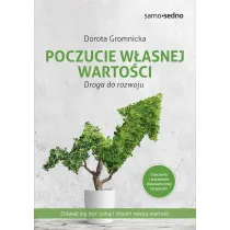Poczucie w�asnej warto�ci. Droga do rozwoju