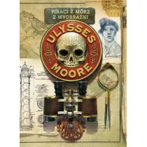 Piraci z Mrz Wyobrani. Ulysses Moore. Tom 15