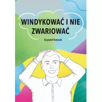 Windykowa i nie zwariowa