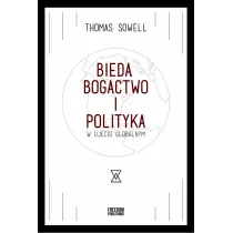 Bieda, bogactwo i polityka w uj�ciu globalnym