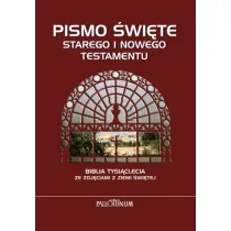 Biblia Tysi�clecia. Pismo �wi�te Starego i Nowego Testamentu ze zdj�ciami z Ziemi �wi�tej