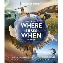 Where to go When. Lonely Planet