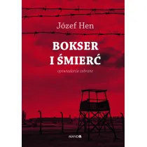 Bokser i �mier�. Opowiadania zebrane