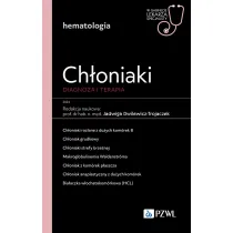 Ch�oniaki. Diagnoza i terapia