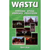 WASTU. Hinduska sztuka aranacji przestrzeni