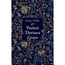 Portret Doriana Graya. Edycja kolekcjonerska (barwione brzegi)