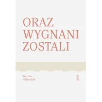 Oraz wygnani zostali