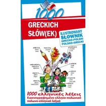 1000 greckich s��w(ek). Ilustrowany s�ownik grecko-polski polsko-grecki