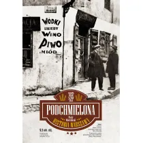 Podchmielona historia Warszawy