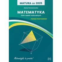 Matura od 2025 Matematyka zbir zada ZP