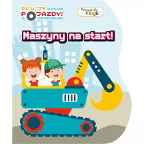 Maszyny na start! Ach, te pojazdy. Przyjaciele z Bajki