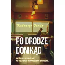 Po drodze donikd