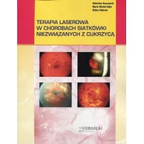 Terapia laserowa w chorobach siatk�wki niezwi�zanych z cukrzyc�