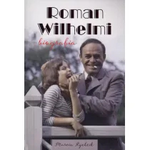 Roman wilhelmi biografia
