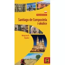 Santiago de Compostela i okolice. Przewodnik
