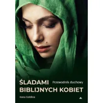 �ladami biblijnych kobiet. Przewodnik duchowy