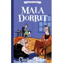 Ma�a Dorrit. Klasyka dla dzieci. Charles Dickens. Tom 6