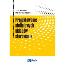 Projektowanie nieliniowych uk�ad�w sterowania