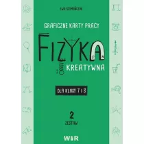 Fizyka. Graficzne karty pracy 7 i 8. Zestaw 2