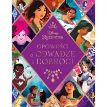 Opowieci o odwadze i dobroci. Disney Ksiniczka