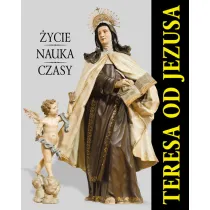 Album - Teresa od Jezusa. �ycie. Nauka. Czasy