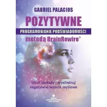 Pozytywne programowanie podwiadomoci..
