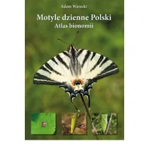 Motyle dzienne Polski. Atlas bionomii