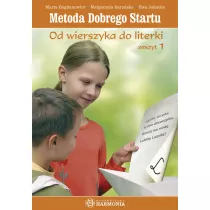 Metoda dobrego startu. Od wierszyka do literki. Zeszyt 1
