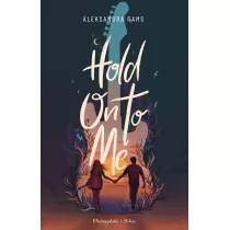 Hold On to Me