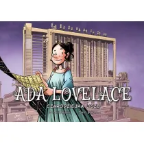 Czarodziejka liczb. Ada Lovelace. Najwybitniejsi Naukowcy