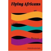 Flying Africans. Mit, kultura, literatura