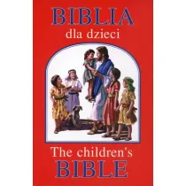 Biblia dla dzieci / The children`s Bible w.pol-ang