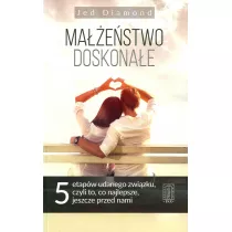Ma��e�stwo doskona�e. Pi�� etap�w udanego zwi�zku, czyli to, co najlepsze, jeszcze przed nami
