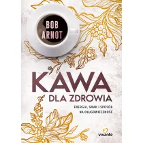 Kawa dla zdrowia