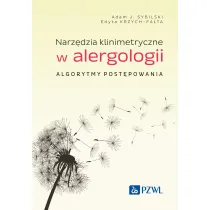 Narz�dzia klinimetryczne w alergologii. Algorytmy post�powania