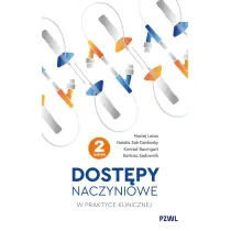Dost�py naczyniowe w praktyce klinicznej