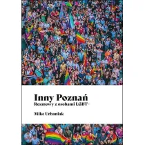 Inny Pozna�. Rozmowy z osobami LGBT+