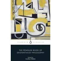 The Penguin Book of existentialist philosophy wer. angielska