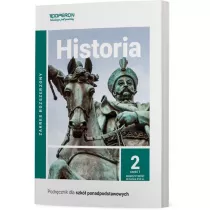 Historia 2. Podrcznik. Cz 1. Zakres rozszerzony. Szkoy ponadpodstawowe