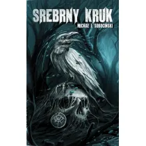 Srebrny Kruk. Wieszczba Ko�ca Czas�w