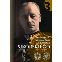 Dziennik czynno�ci Naczelnego Wodza gen. W�adys�awa Sikorskiego. Tom 3