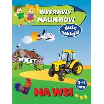 Na wsi. Wyprawy maluch�w