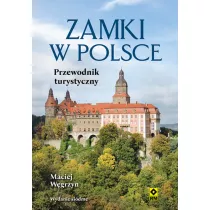 Zamki w Polsce. Przewodnik turystyczny