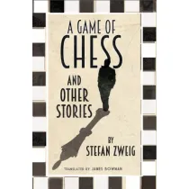 A Game of Chess and Other Stories. New Translation