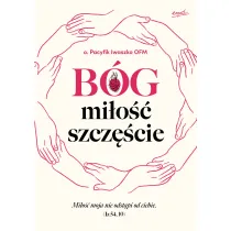 B�g, mi�o��, szcz�cie