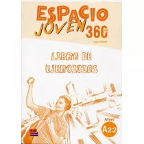 Espacio Joven 360. �wiczenia. A2.2