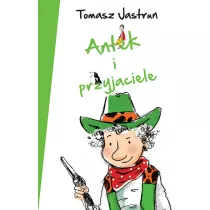 Antek i przyjaciele