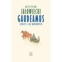 Gaudeamus. Szkice z lat minionych