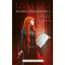 S�owa �wiat�o�ci. Archiwum Burzowego �wiat�a. Tom 2 (wydanie jubileuszowe)